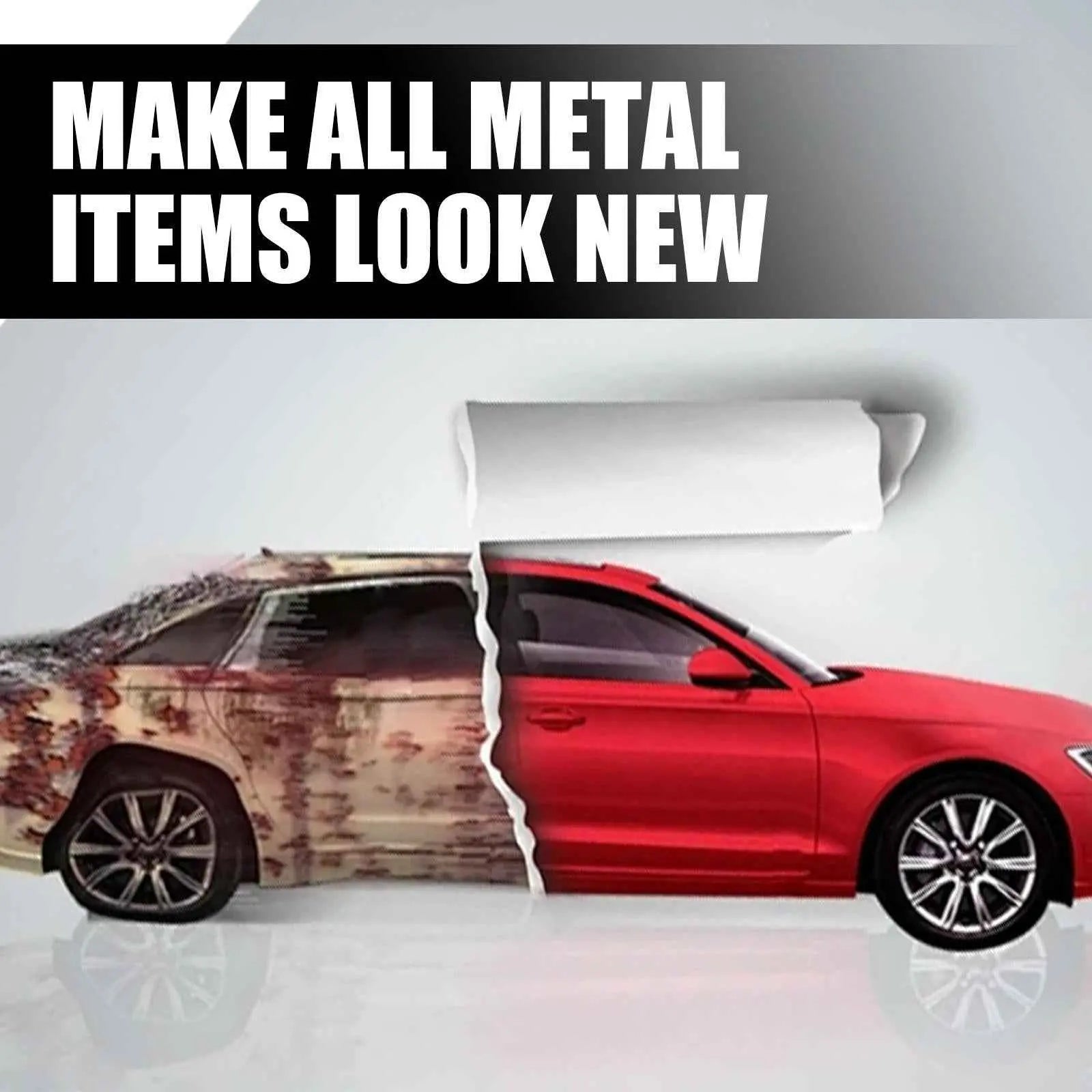 Red car with a rusted side panel and a roll of metal restoration paper with text 'MAKE ALL METAL ITEMS LOOK NEW'.